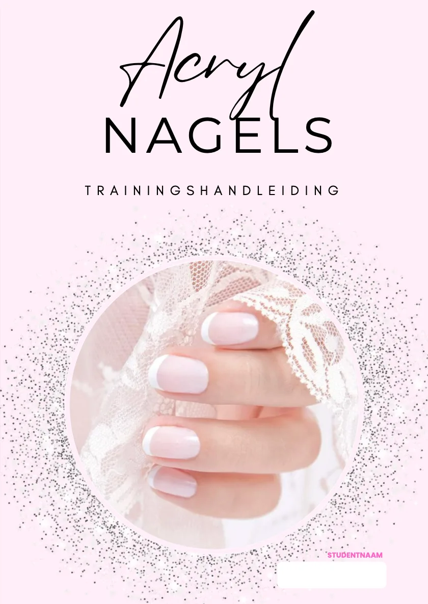 Acryl Nagels Masterclass – Leer Perfecte